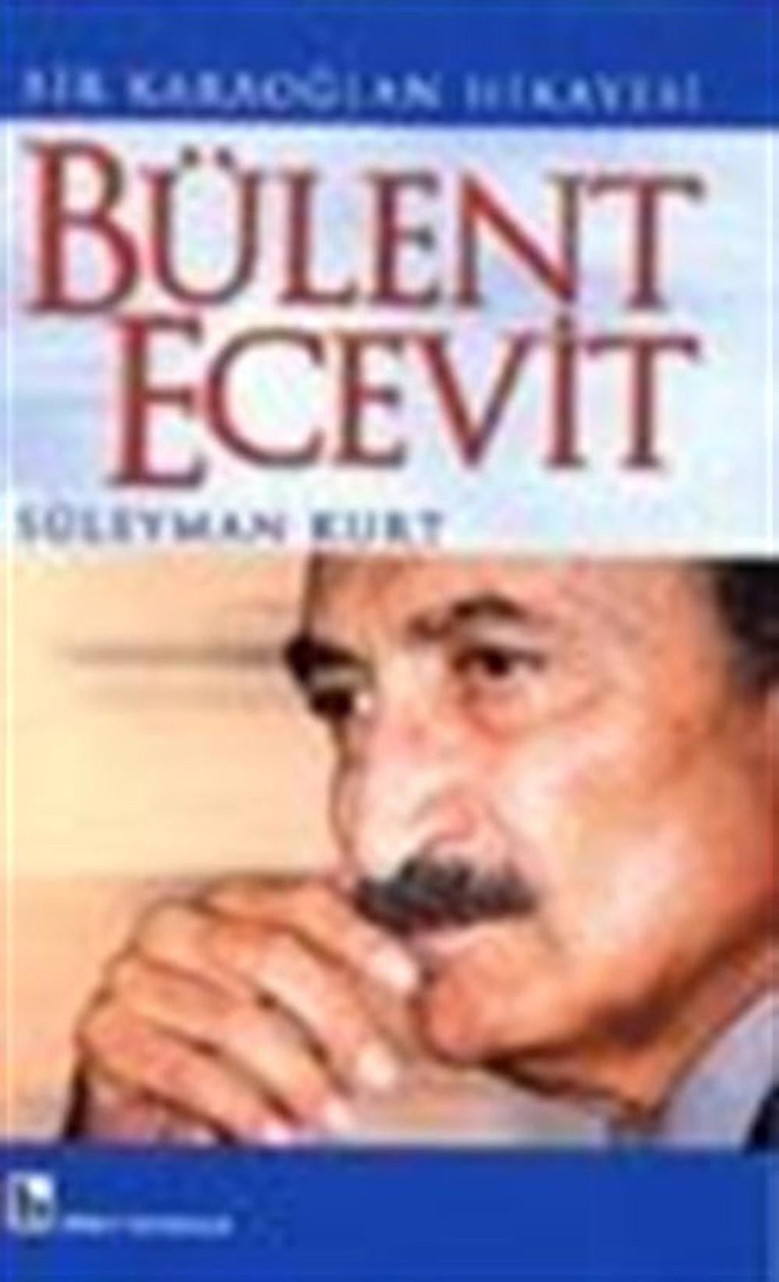 Bir Karaoğlan Hikayesi Bülent Ecevit