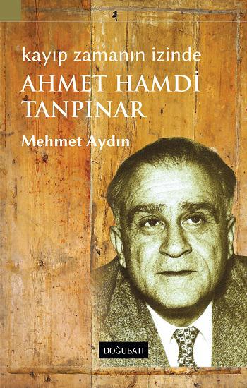 Kayıp Zamanın İzinde Ahmet Hamdi Tanpınar