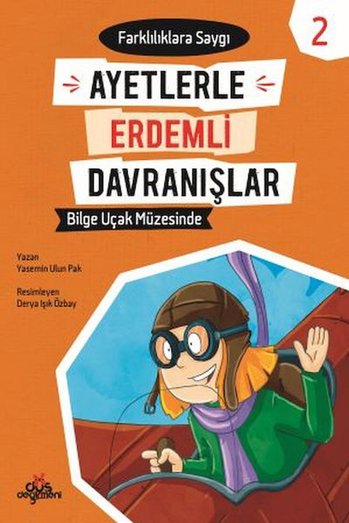 Ayetlerle Erdemli Davranışlar 2 - Bilge Uçak Müzesinde