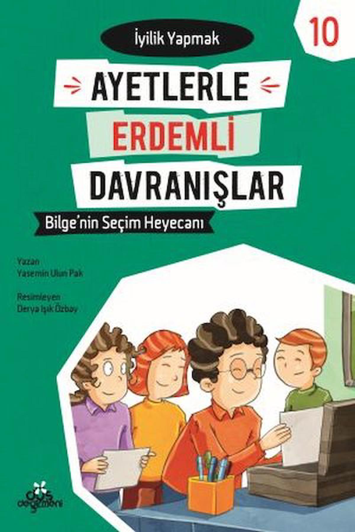 Ayetlerle Erdemli Davranışlar 10 - Bilge'nin Seçim Heyecanı