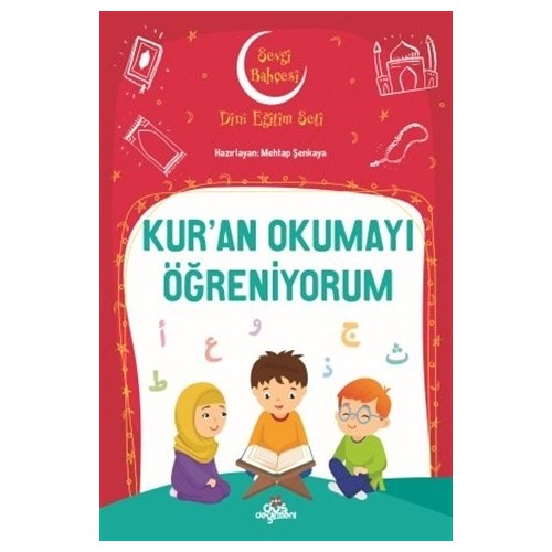 Kur'an Okumayı Öğreniyorum - Sevgi Bahçesi Dini Eğitim Seti