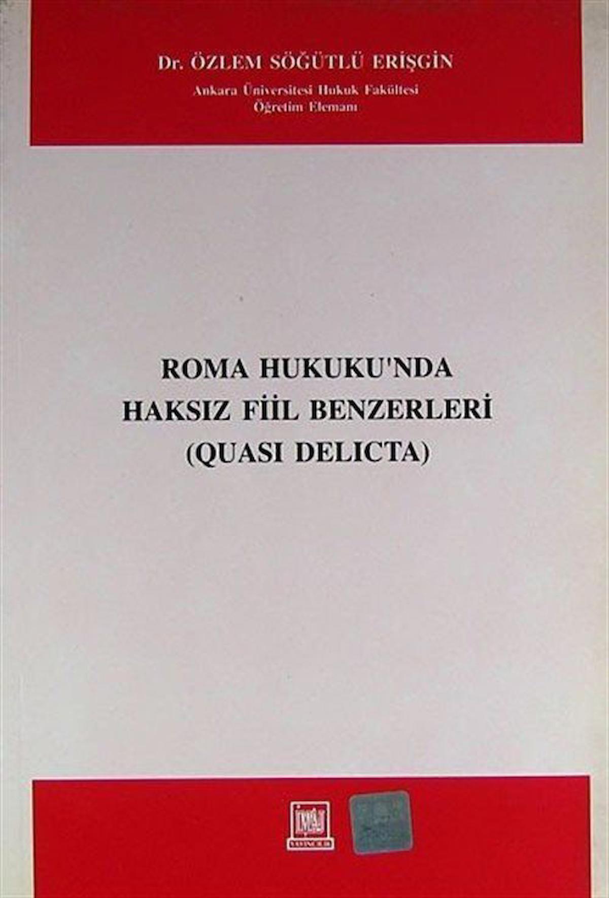 Roma Hukukunda Haksız Fiil Benzerleri