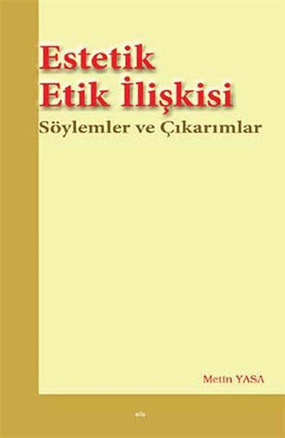 Estetik Etik İlişkisi