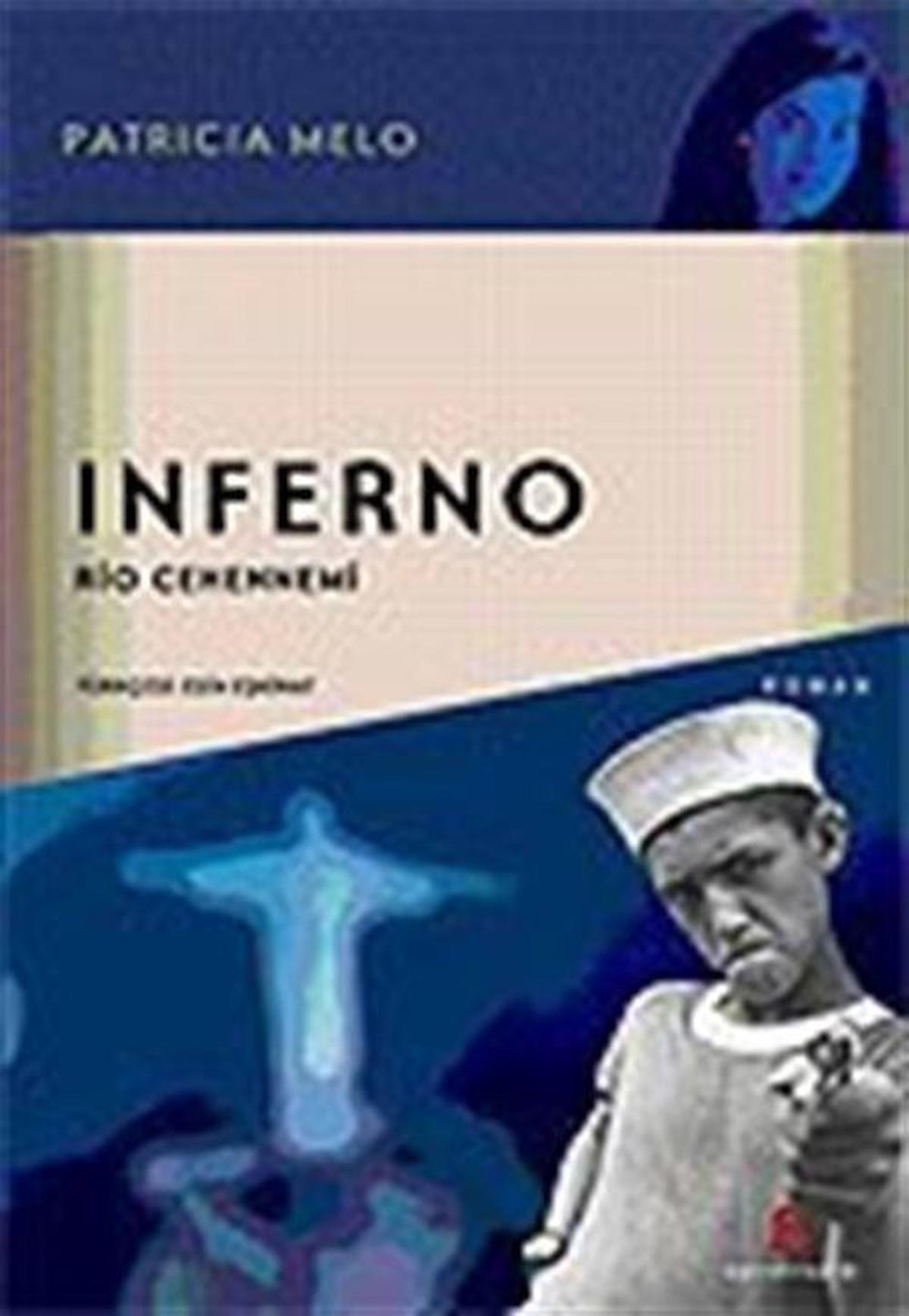 Inferno / Rio Cehennemi / Patricia Melo