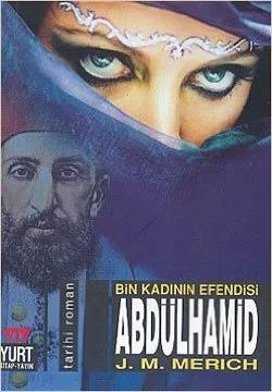 Abdülhamid Bin Kadının Efendisi