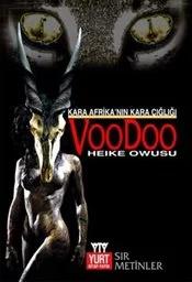 Kara Afrika’nın Kara Çığlığı Voodoo