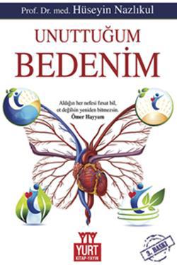 Unuttuğum Bedenim