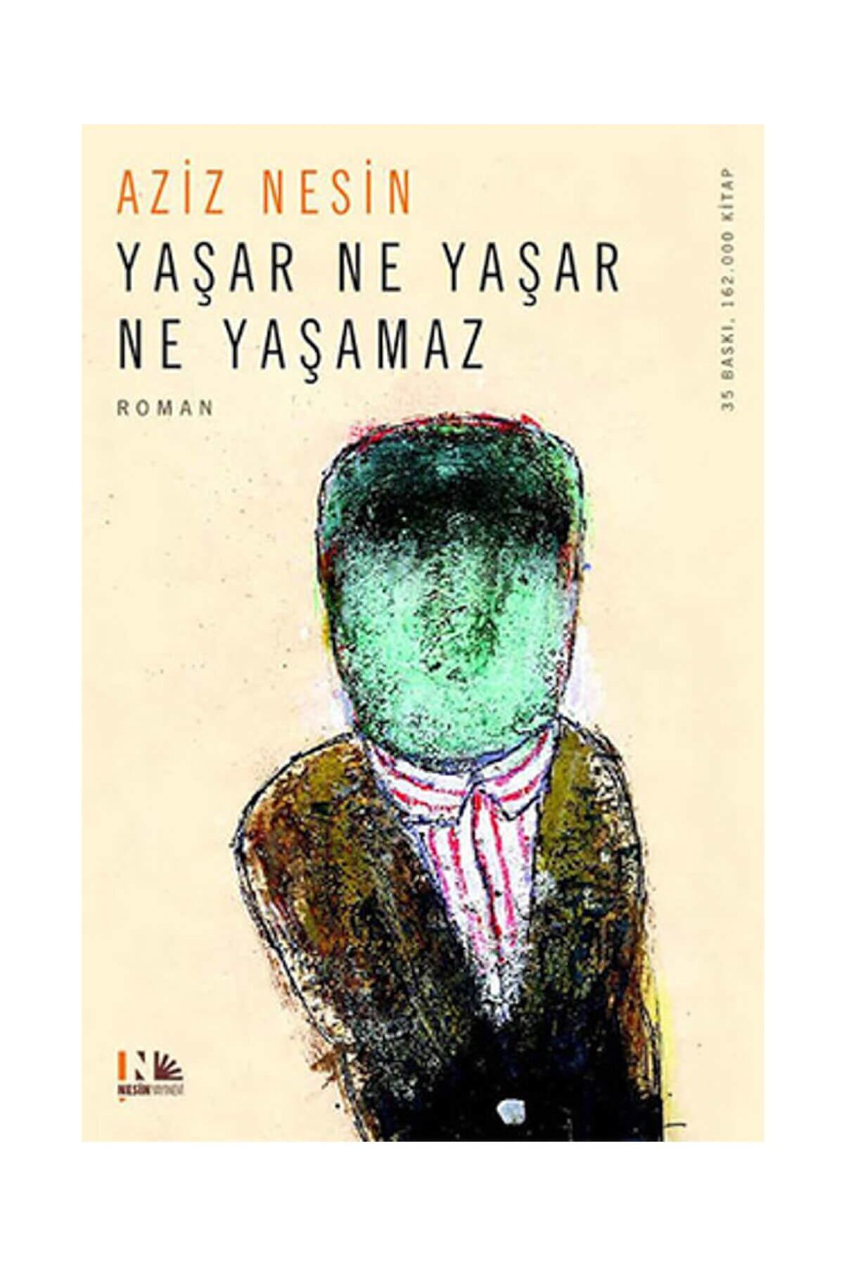 Yaşar Ne Yaşar Ne Yaşamaz