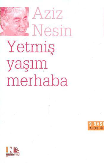 Yetmiş Yaşım Merhaba