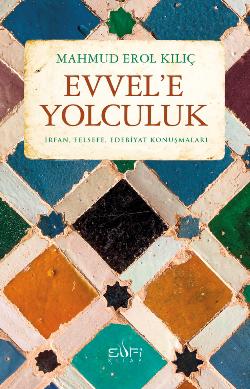 Evvel'e Yolculuk