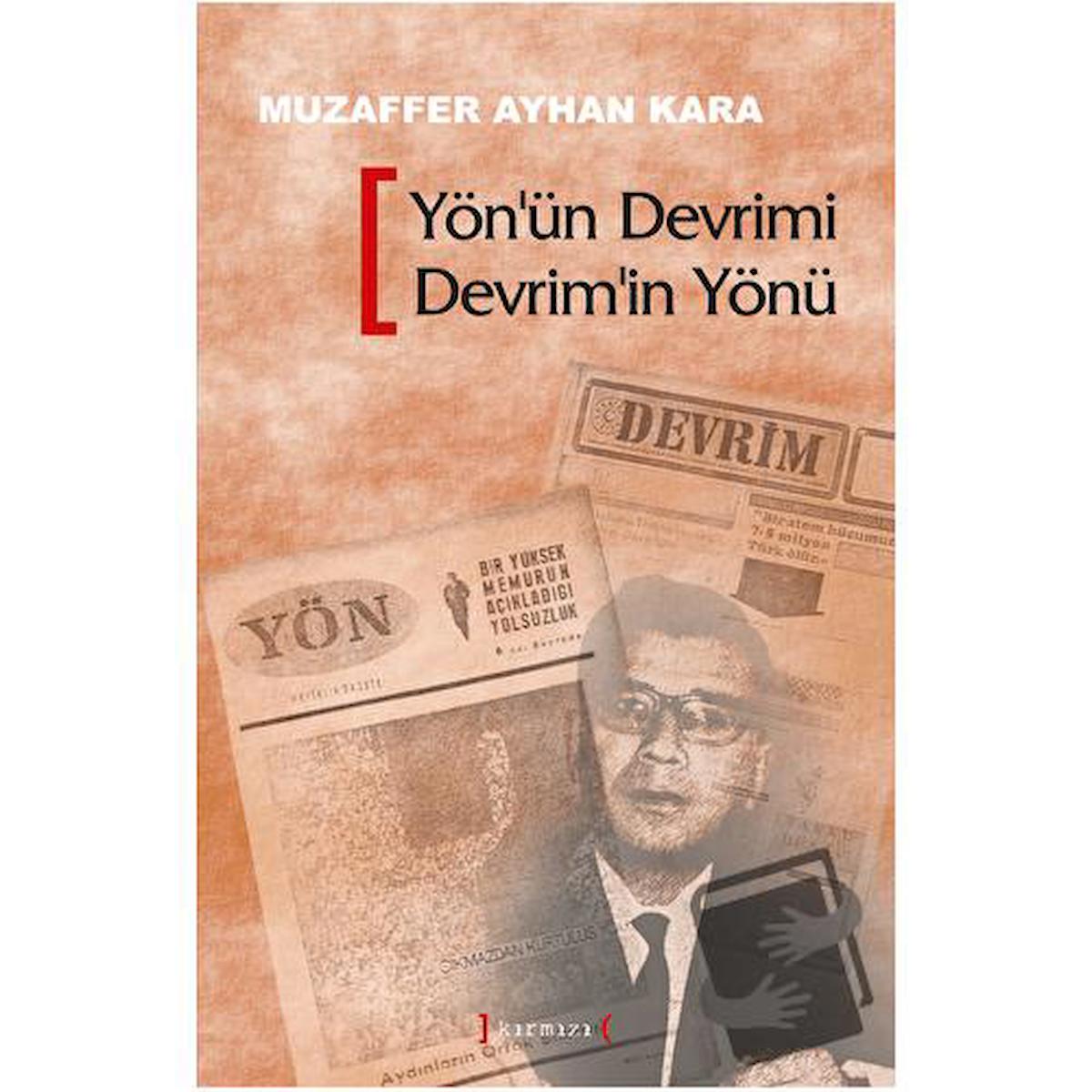 Yön’ün Devrimi Devrim’in Yönü