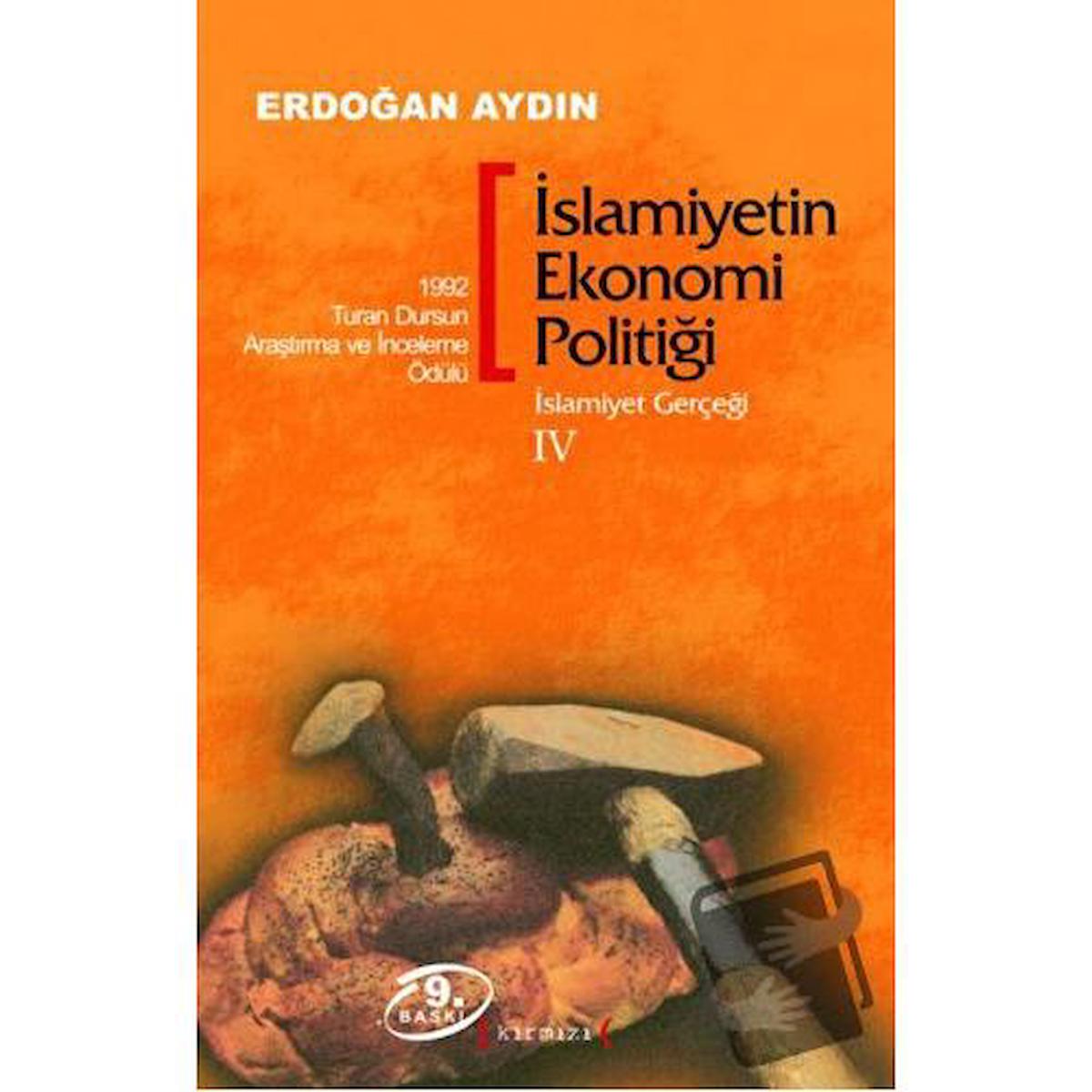 İslamiyet Gerçeği – 4: İslamiyetin Ekonomi Politiği