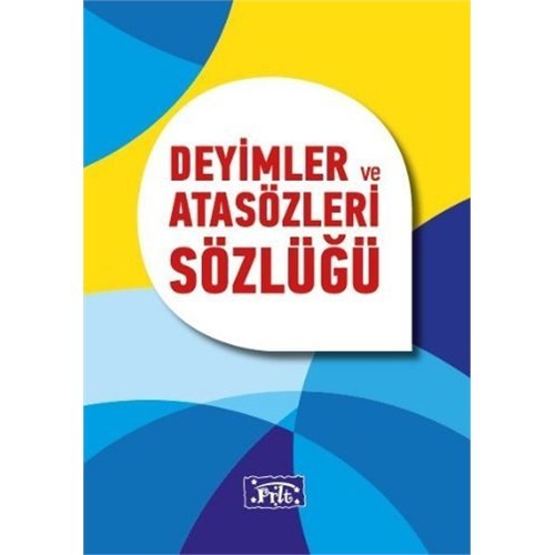 Deyimler Ve Atasözleri Sözlüğü