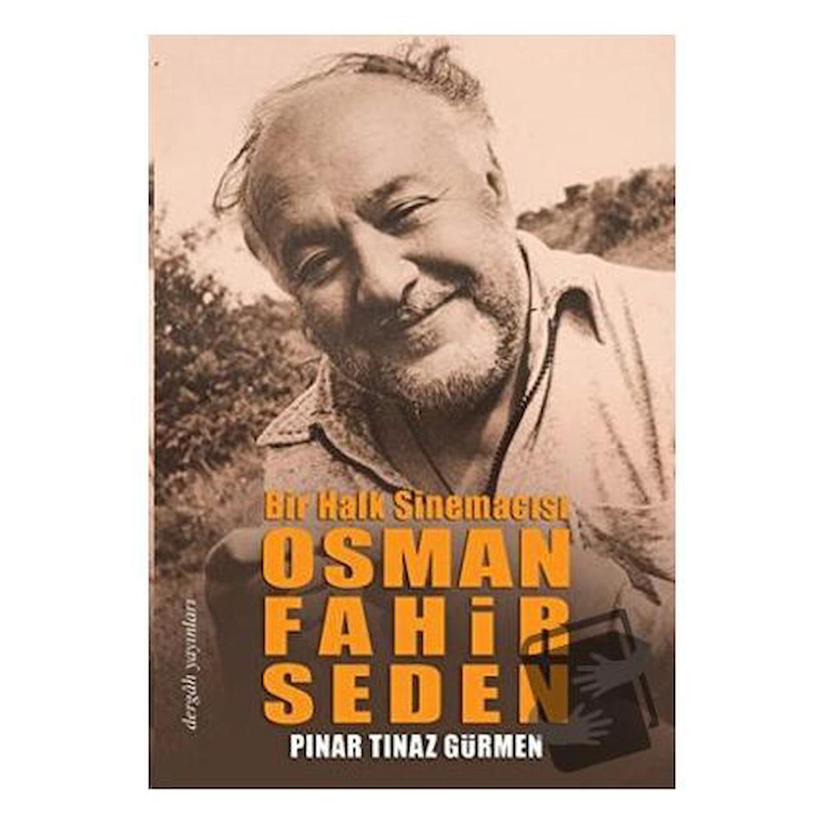 Bir Halk Sinemacısı Osman Fahir Seden