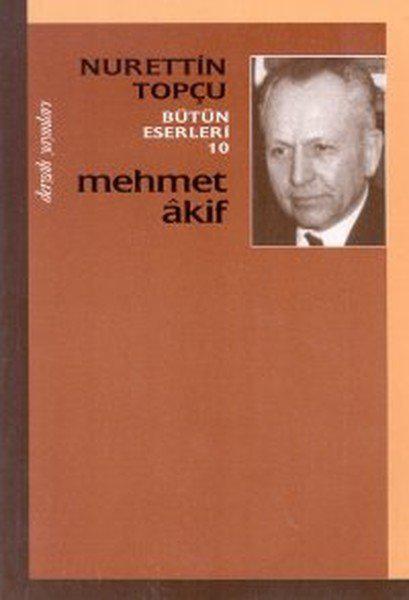 Mehmet Akif Bütün Eserleri 10