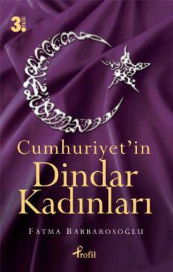 Cumhuriyet’in Dindar Kadınları