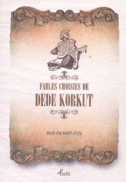 Fables Choisies de Dede Korkut