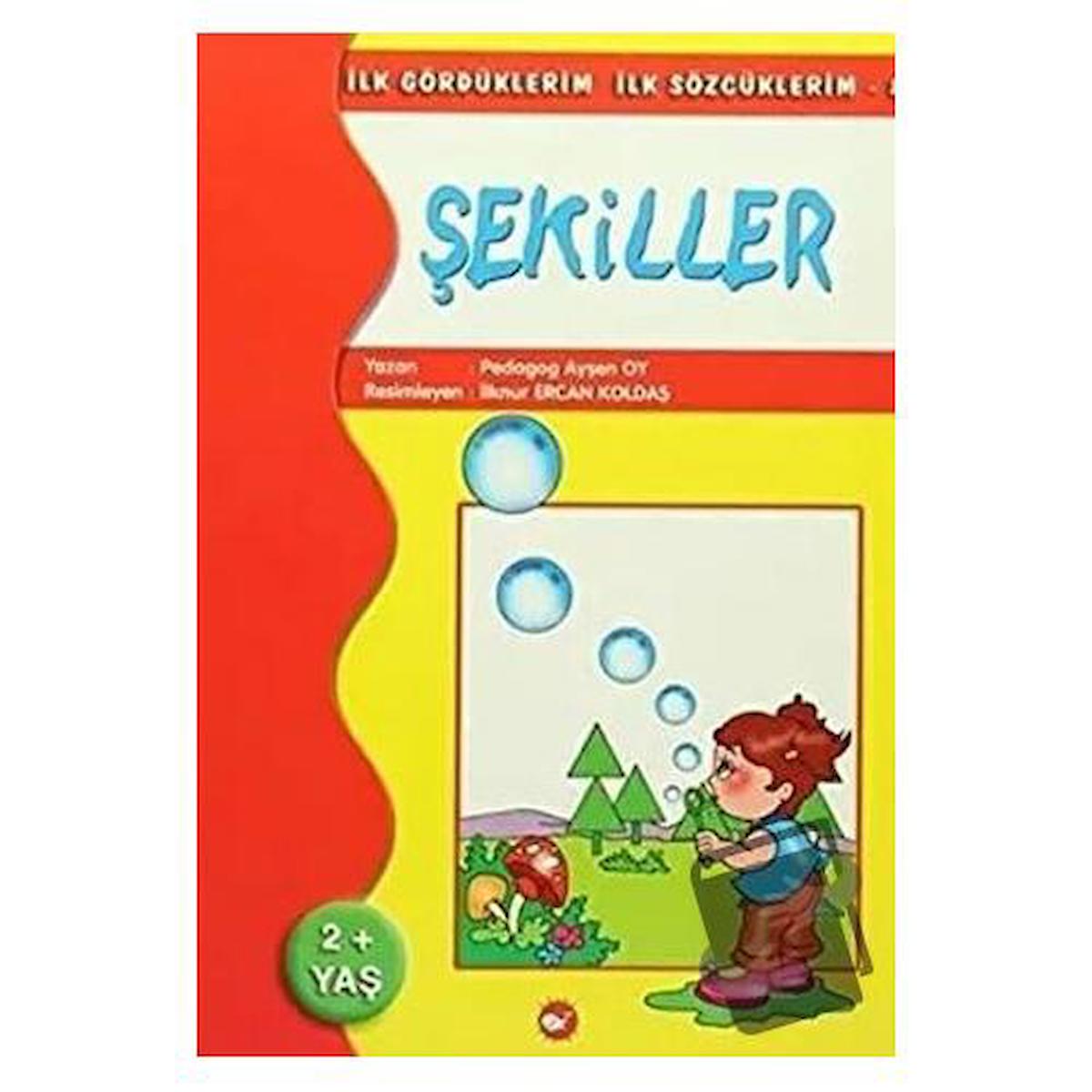 İlk Gördüklerim İlk Sözcüklerim 8 / Şekiller