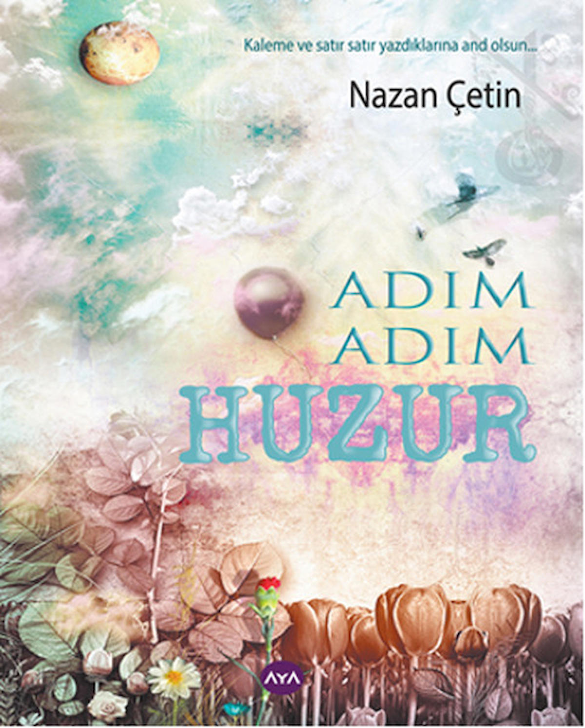 Adım Adım Huzur