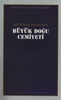 Büyük Doğu Cemiyeti : 107 - Necip Fazıl Bütün Eserleri