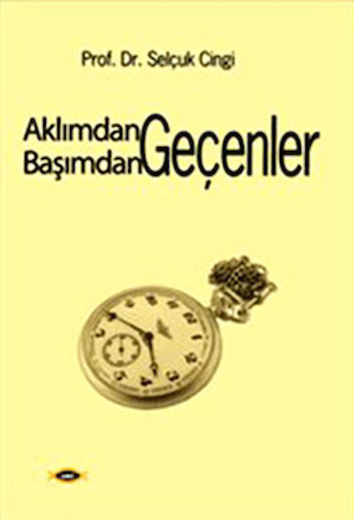 Aklımdan Geçenler Başımdan Geçenler