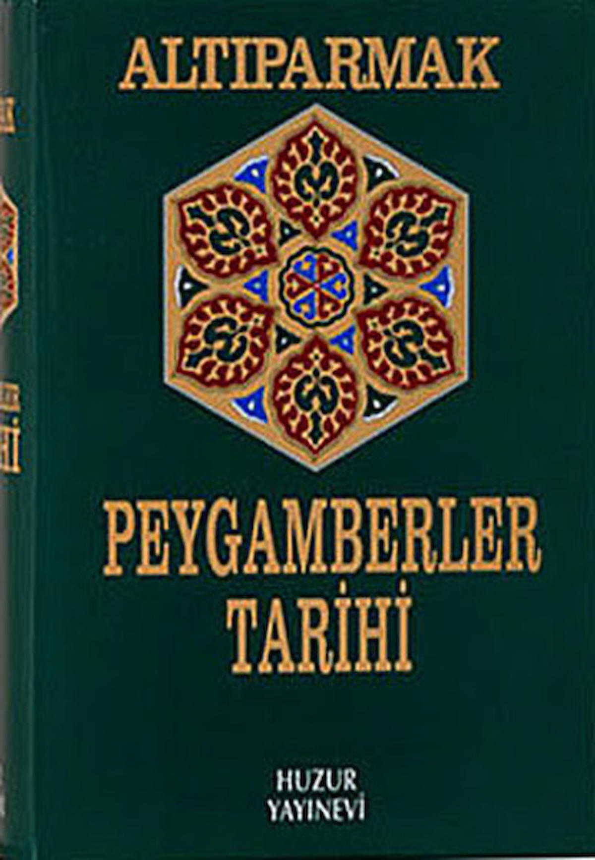 Peygamberler Tarihi - Altıparmak