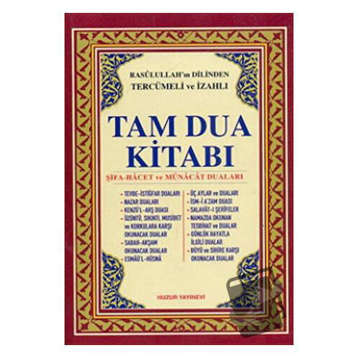 Tam Dua Kitabı Rasulullah’ın Dilinden Tercümeli ve İzahlı