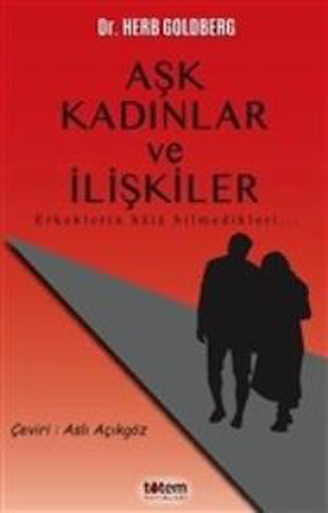 Aşk Kadınlar ve İlişkiler