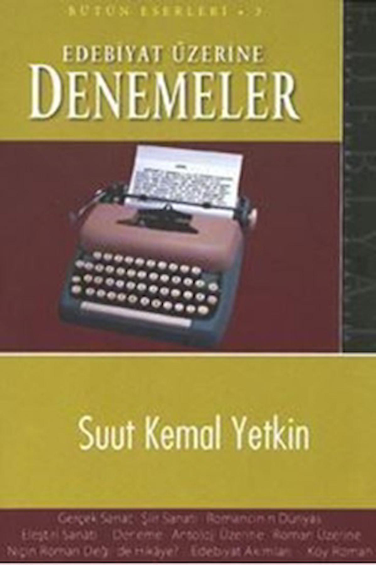 Edebiyat Üzerine Denemeler Bütün Eserleri 3