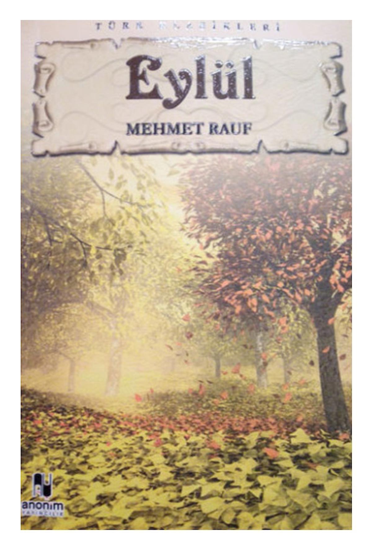 Anonim - Eylül - Mehmet Rauf