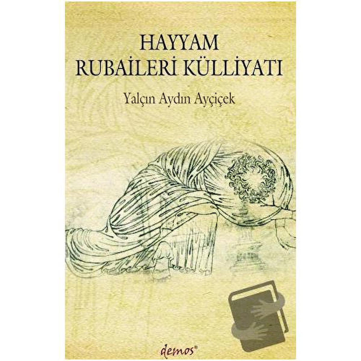 Hayyam Rubaileri Külliyatı