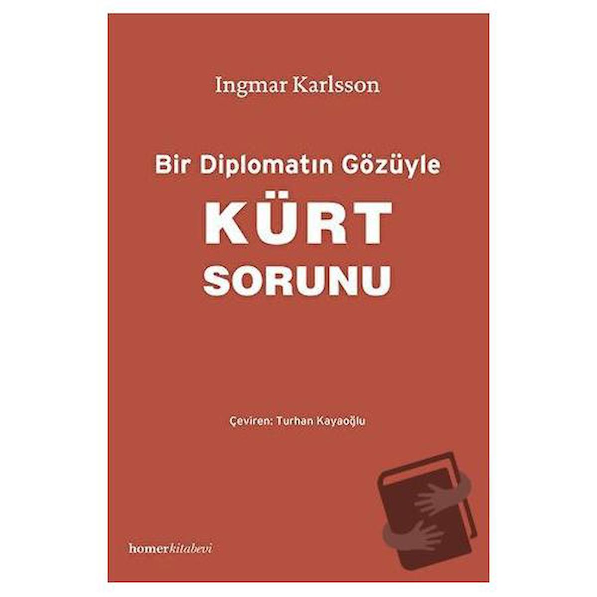 Bir Diplomatın Gözüyle Kürt Sorunu