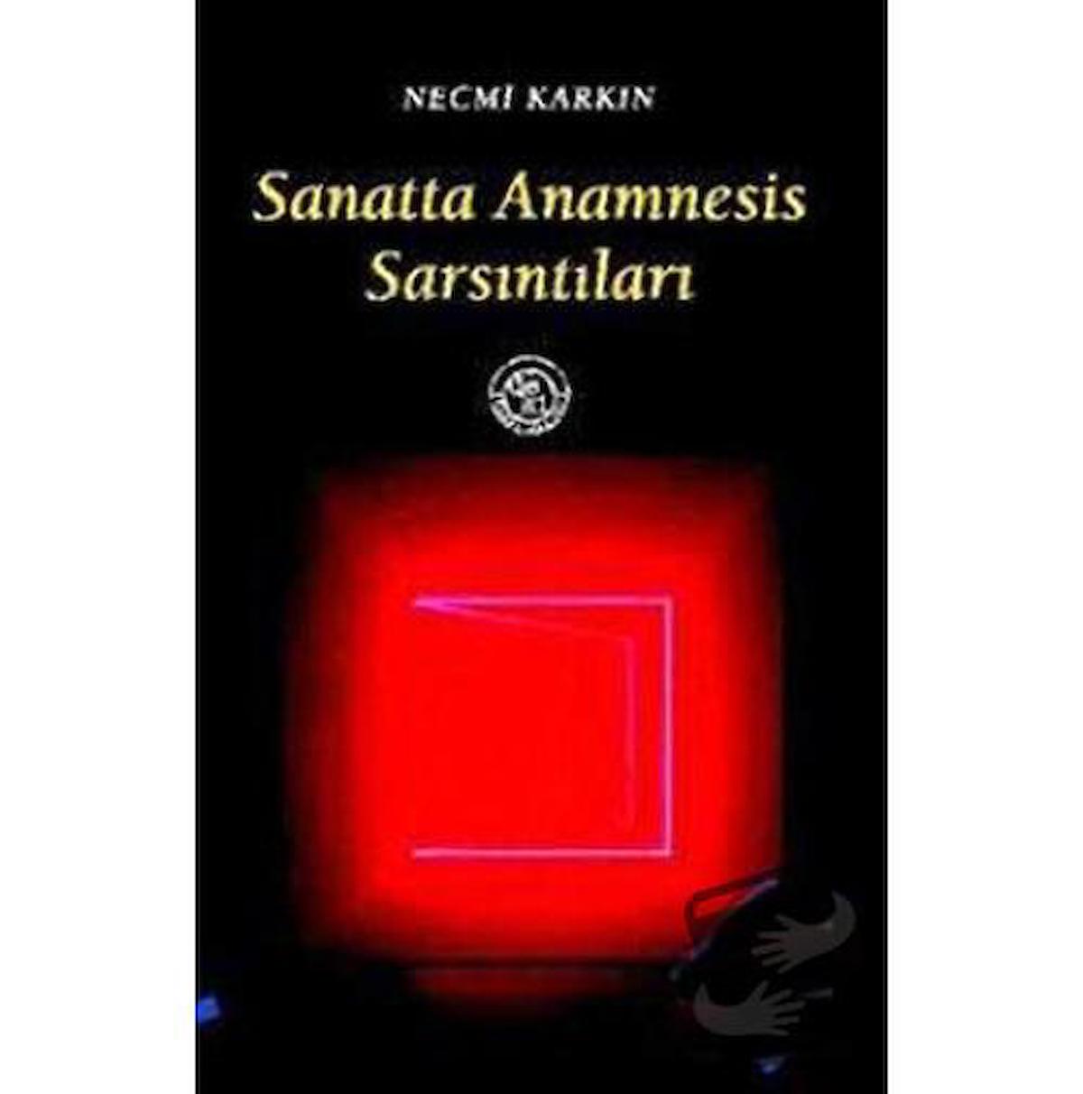 Sanatta Anamnesis Sarsıntıları