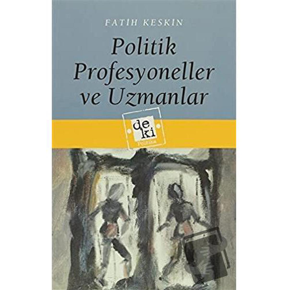 Politik Profesyoneller ve Uzmanlar