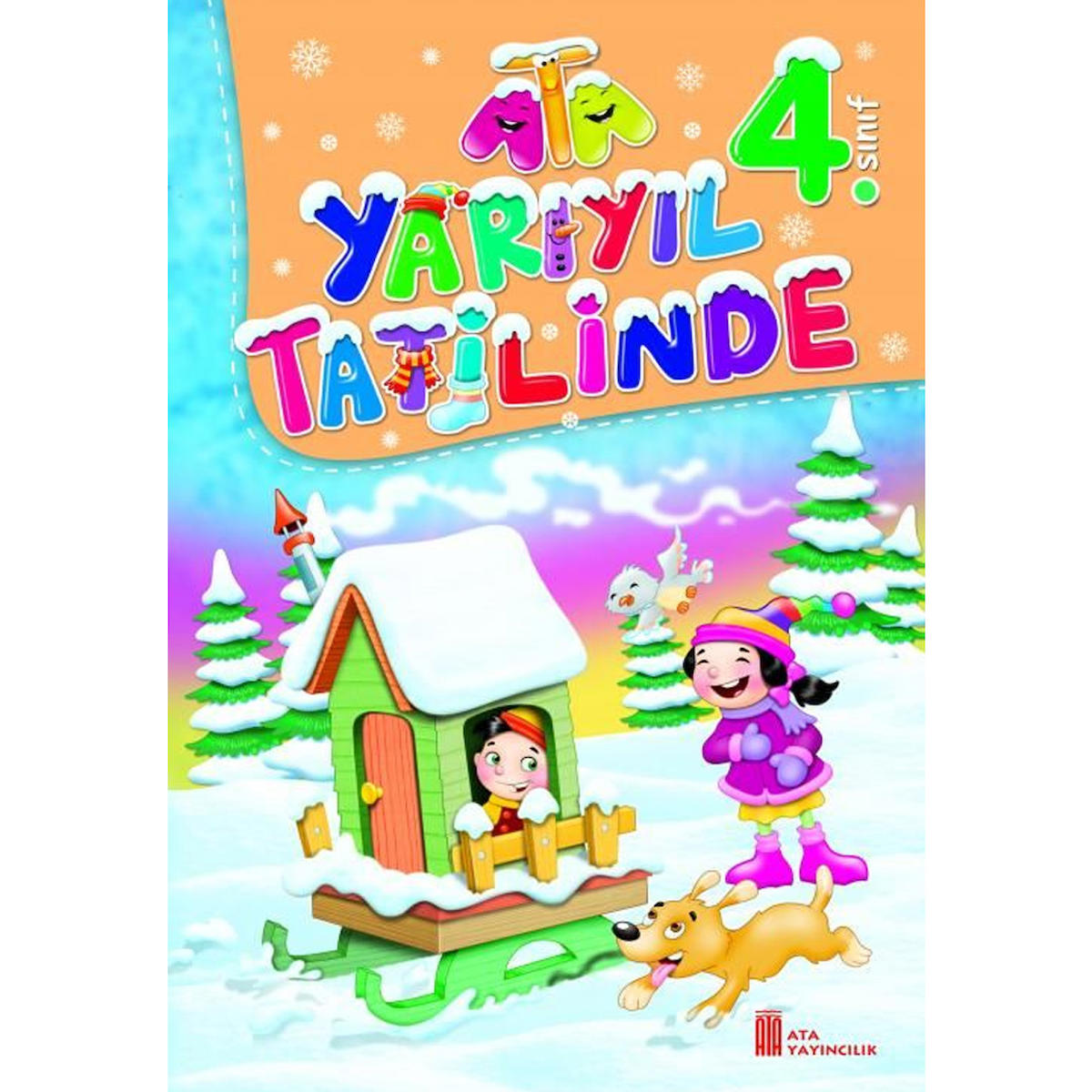 Ata Yayınları 4. Sınıf Ata Yarıyıl Tatilinde