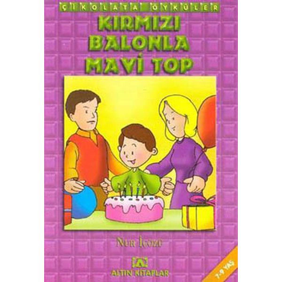 Altın - Kırmızı Balonla Mavi Top.