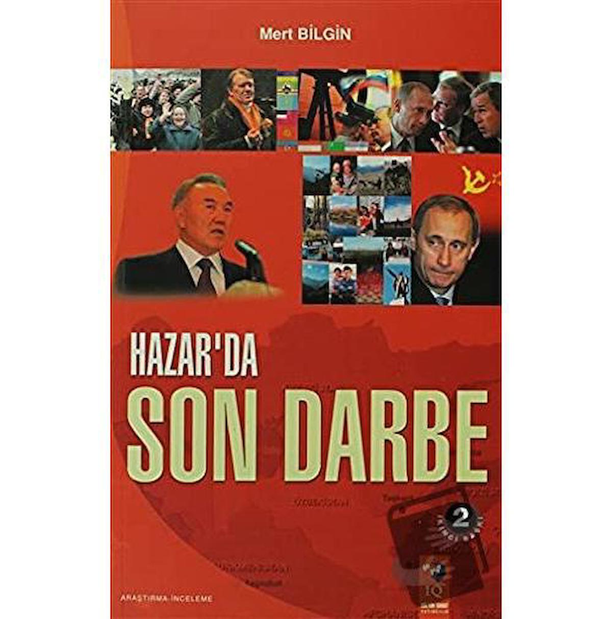 Hazar'da Son Darbe