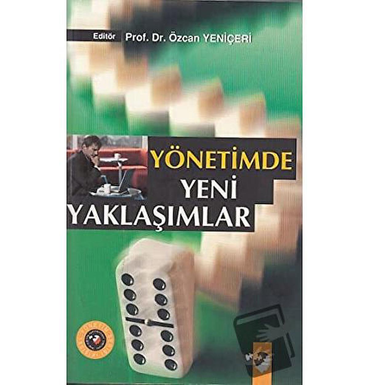 Yönetimde Yeni Yaklaşımlar