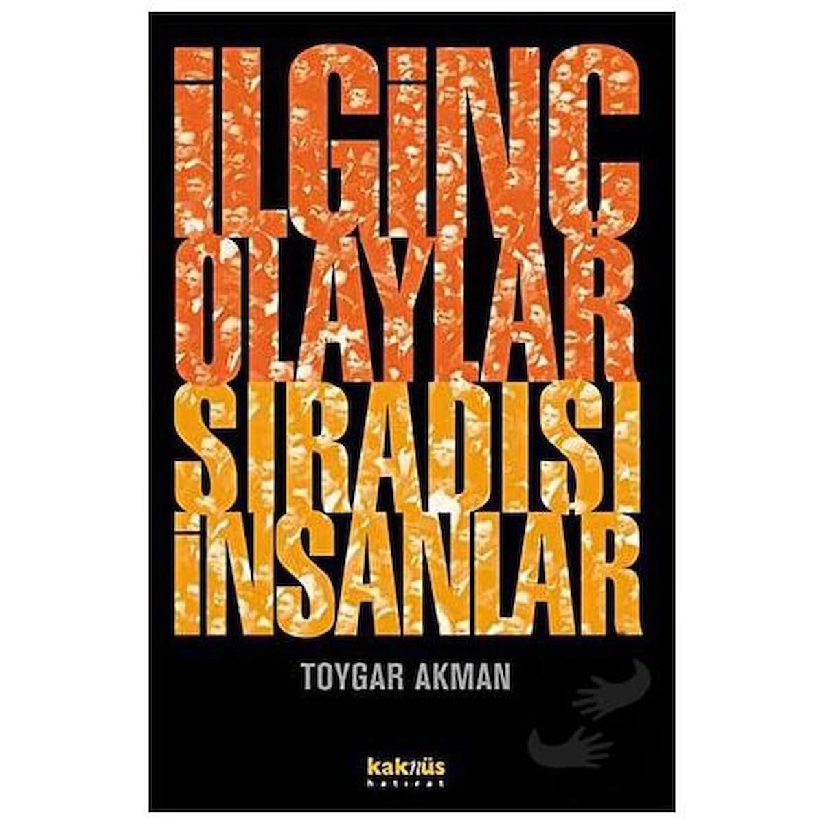 İlginç Olaylar Sıradışı İnsanlar