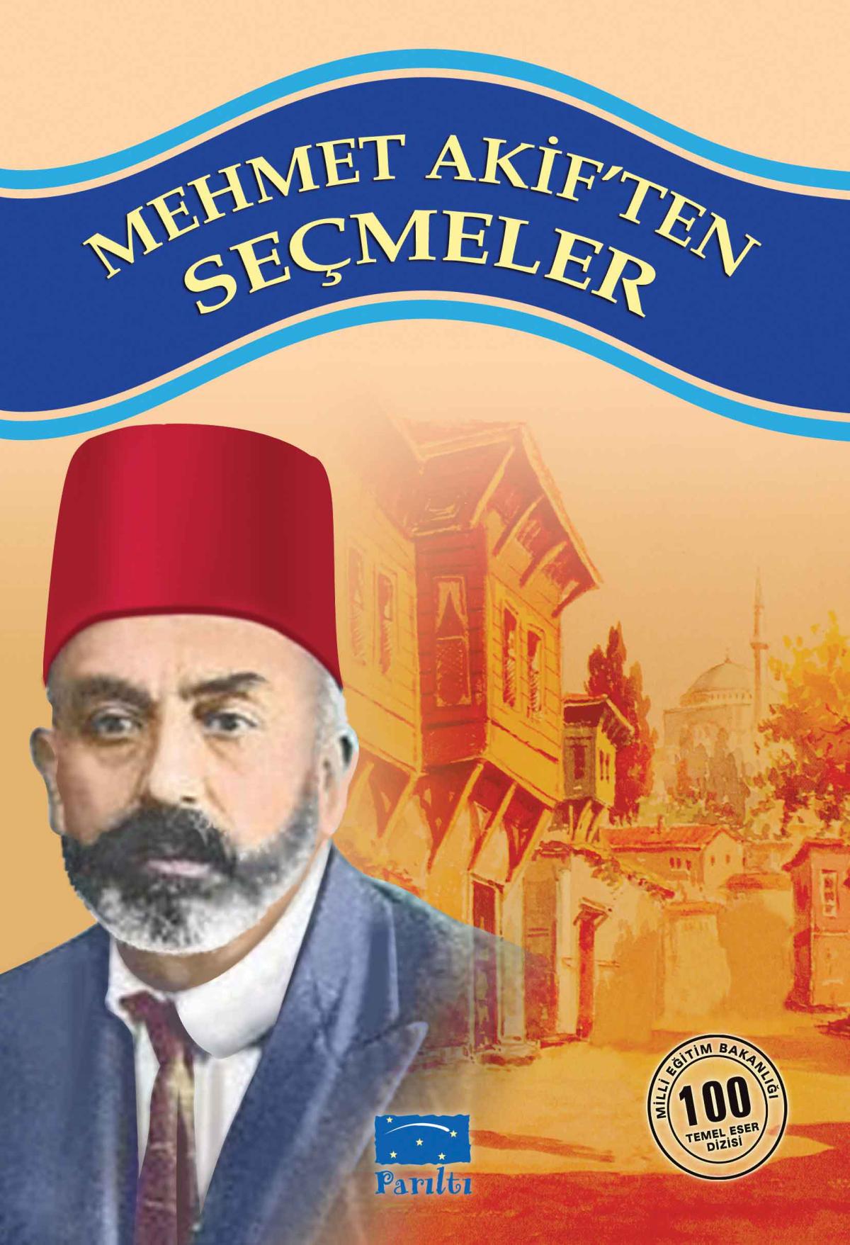 Mehmet Akif’ten Seçmeler