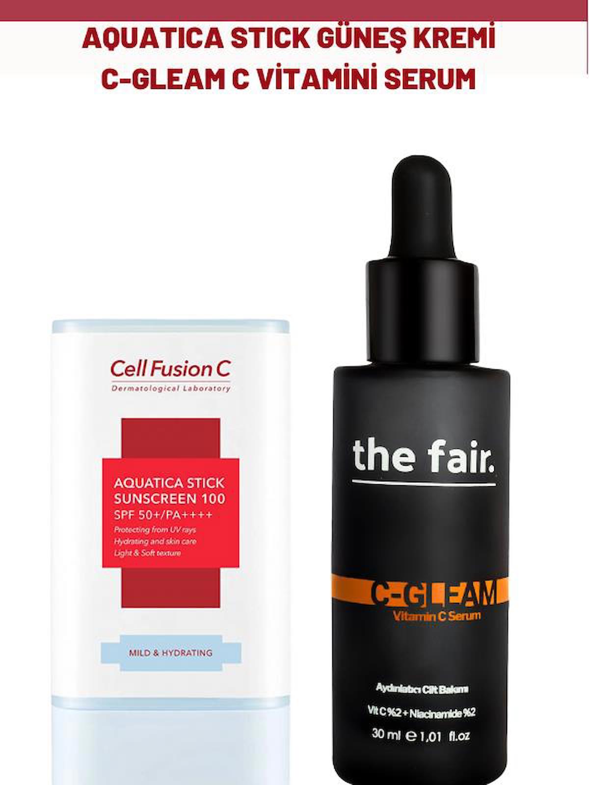 Cell Fusion C Aquatica Stick Güneş Kremi ve the fair. C Gleam C Vitamini Serum