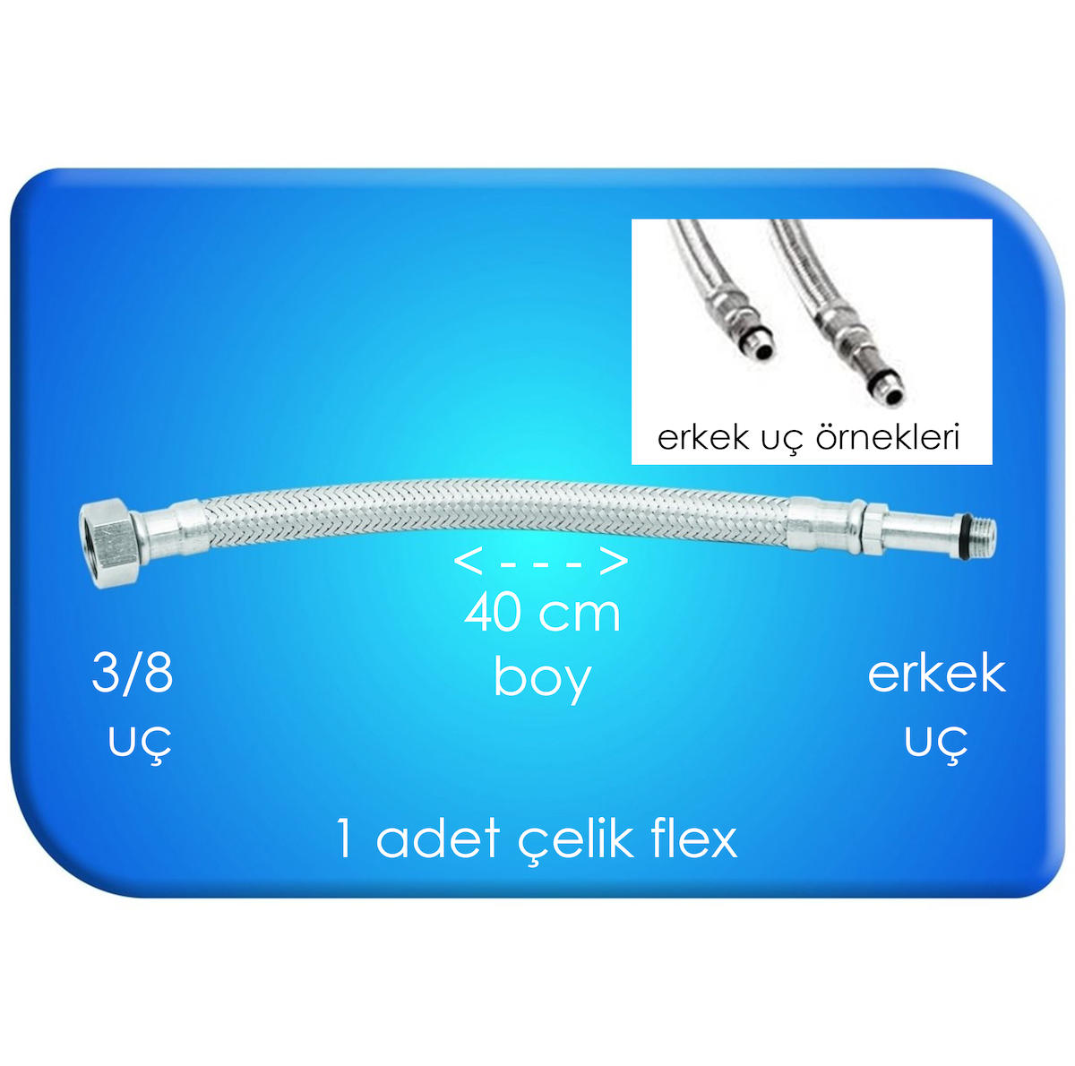 FLEX ÇELİK BATARYA BAĞLANTI 40 CM 3/8 UÇ ERKEK UÇ SU BAĞLANTISI