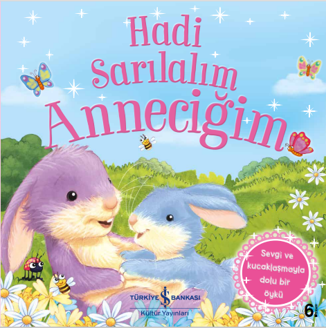 Hadi Sarılalım Anneciğim