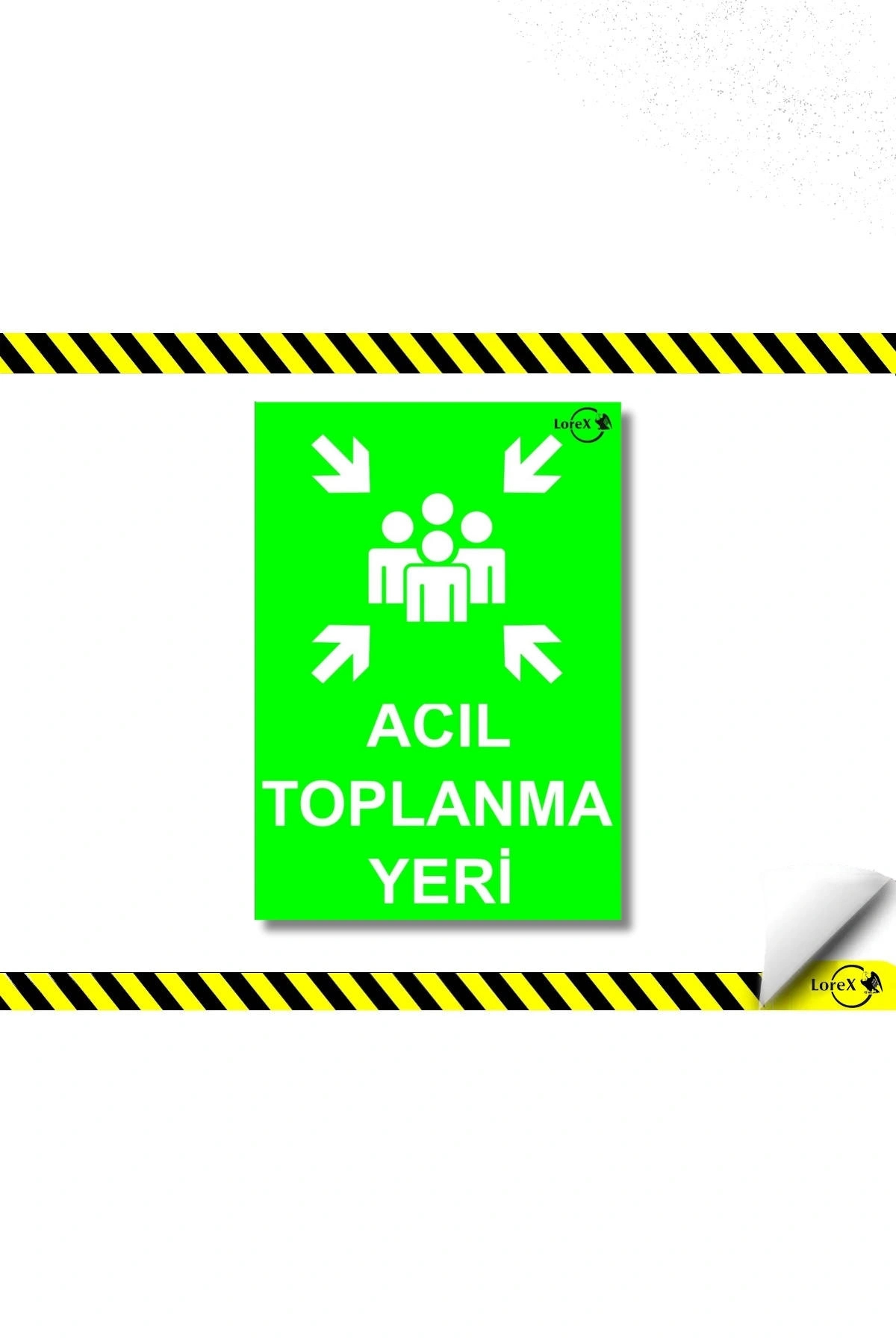 LOREX Lr-ıs245 Acil Toplanma Yeri Levhası