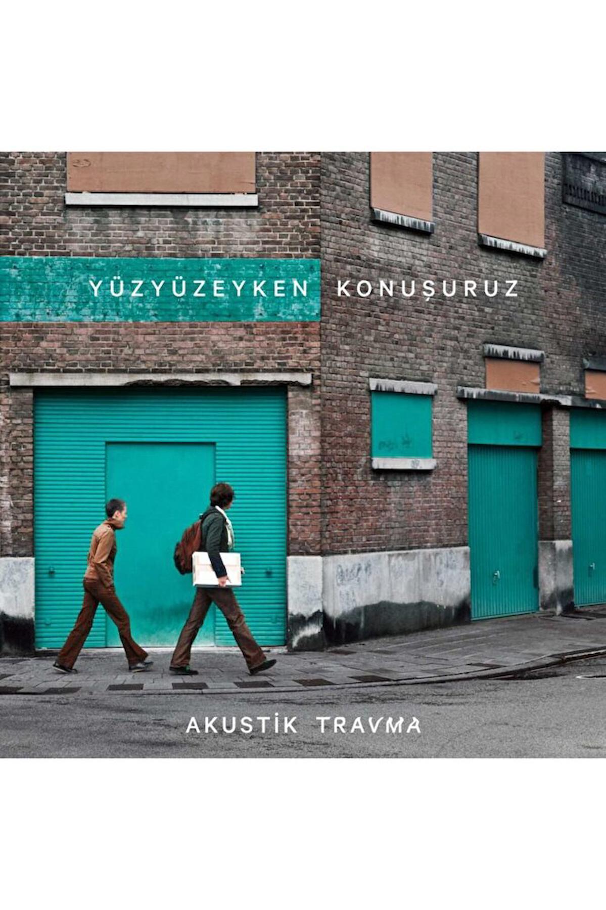 Yüzyüzeyken Konuşuruz / Akustik Travma (Siyah) (Plak)