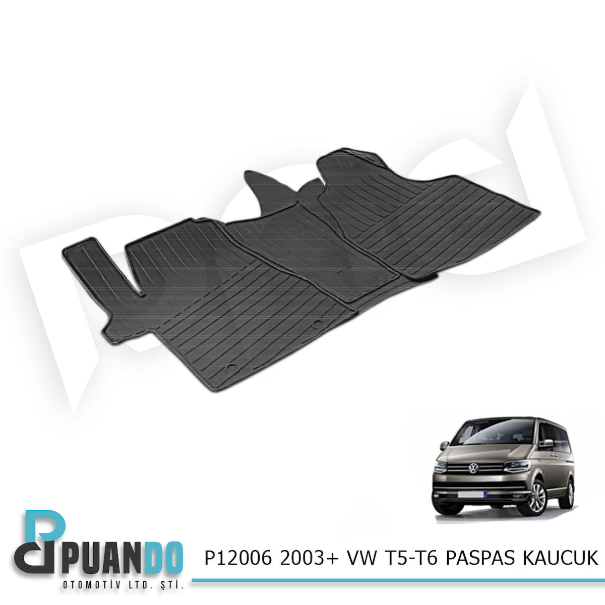 ARACA ÖZEL 2003+ VW TRANSPORTER T5-T6 PASPAS KAUCUK 3LU
