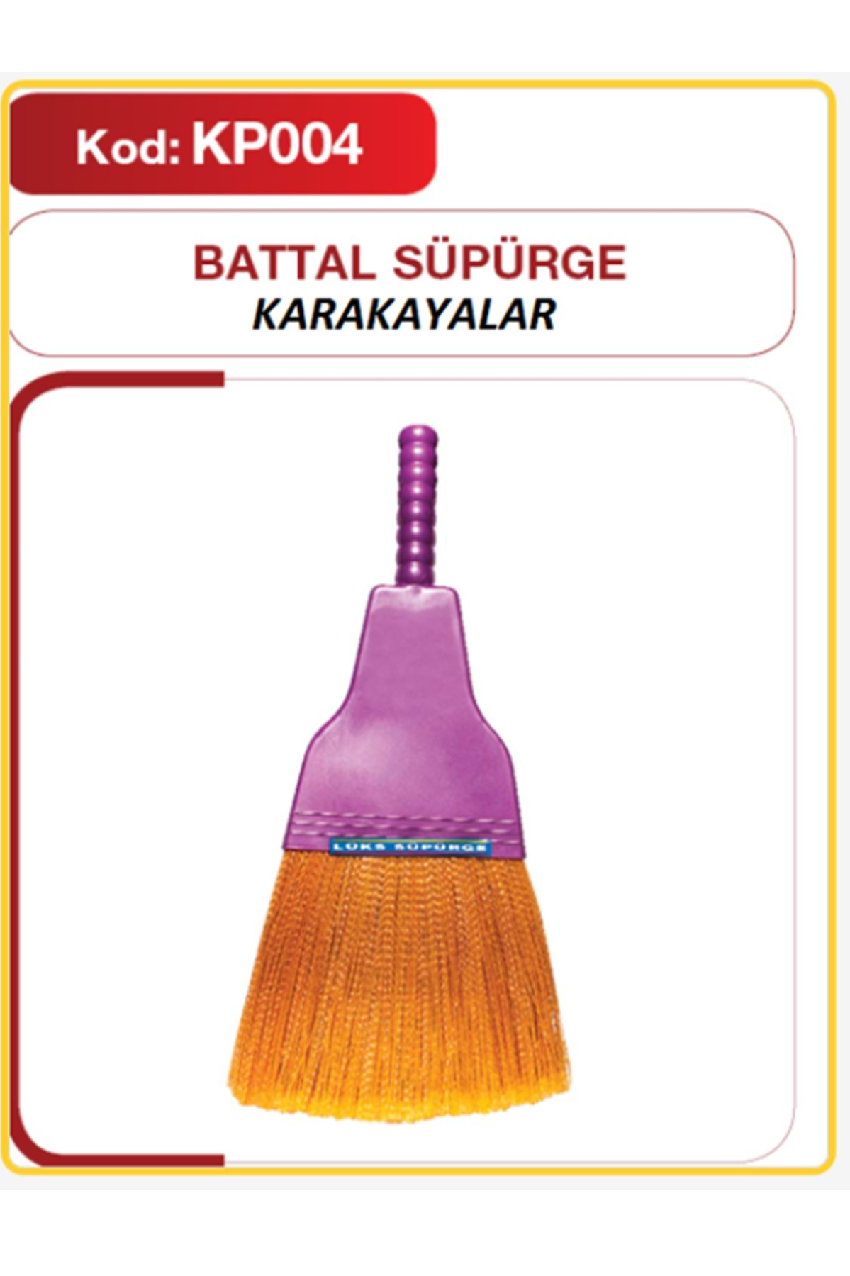 Karakayalar Plastik Süpürge (Battal)   -KP-004