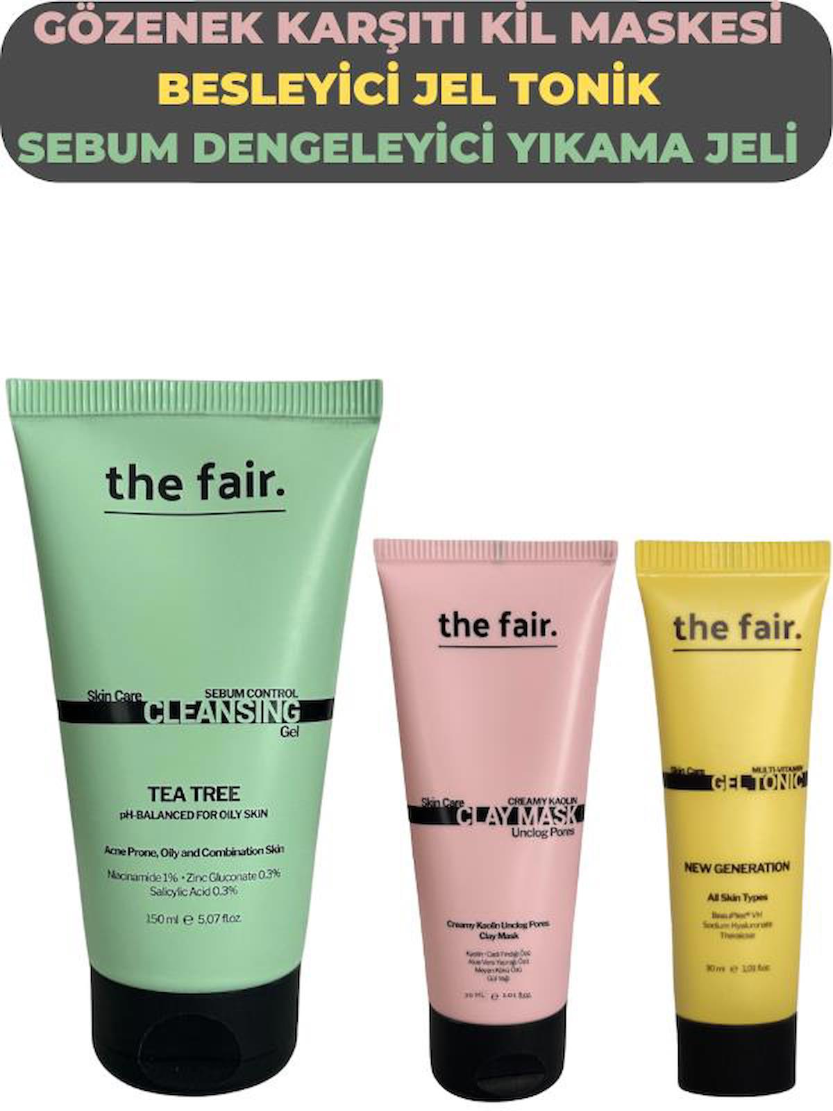 the fair. Gözenek Karşıtı Kil Maskesi Besleyici Jel Tonik ve Sebum Dengeleyici Yıkama Jeli Seti