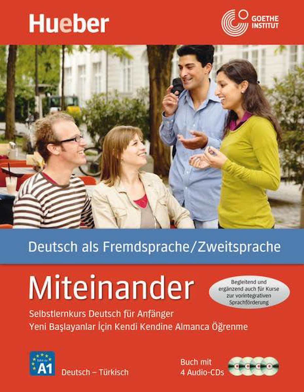 Miteinander Türkische Ausgabe: Selbstlernkurs Deutsch für Anfänger - Yeni Başlayanlar Için Kendi Kendine Almanca Öğrenme Kursu / Buch mit 4 Audio-CDs