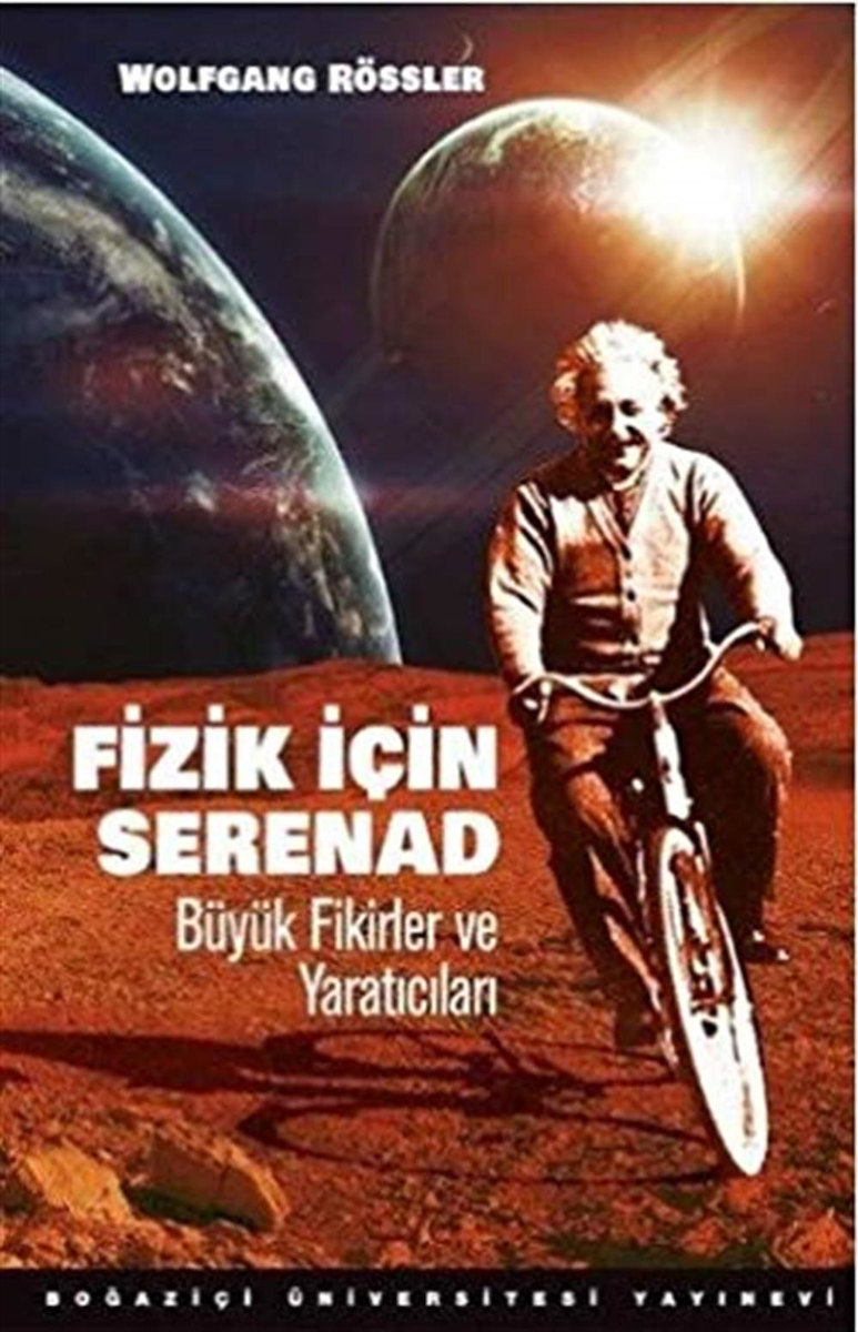 Fizik için Serenad: Büyük Fikirler ve Yaratıcıları